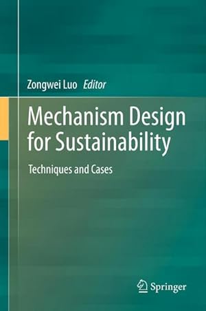 Seller image for Mechanism Design for Sustainability for sale by BuchWeltWeit Ludwig Meier e.K.