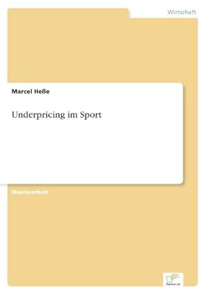 Seller image for Underpricing im Sport for sale by BuchWeltWeit Ludwig Meier e.K.