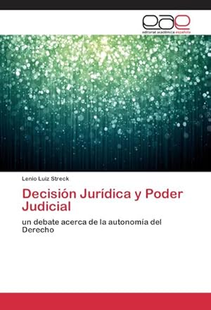 Imagen del vendedor de Decisin Jurdica y Poder Judicial a la venta por BuchWeltWeit Ludwig Meier e.K.