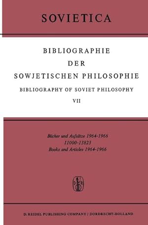 Image du vendeur pour Bibliographie der Sowjetischen Philosophie Bibliography of Soviet Philosophy mis en vente par BuchWeltWeit Ludwig Meier e.K.