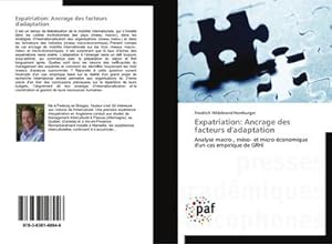 Image du vendeur pour Expatriation: Ancrage des facteurs d'adaptation mis en vente par BuchWeltWeit Ludwig Meier e.K.