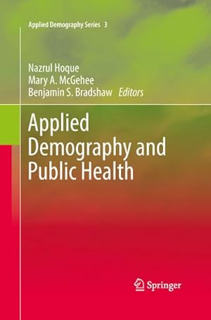 Image du vendeur pour Applied Demography and Public Health mis en vente par BuchWeltWeit Ludwig Meier e.K.