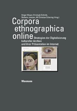 Imagen del vendedor de Corpora ethnographica online a la venta por BuchWeltWeit Ludwig Meier e.K.