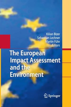 Seller image for The European Impact Assessment and the Environment for sale by BuchWeltWeit Ludwig Meier e.K.