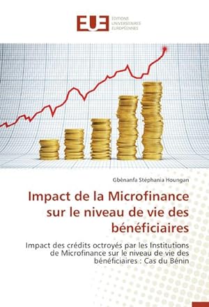 Seller image for Impact de la Microfinance sur le niveau de vie des bnficiaires for sale by BuchWeltWeit Ludwig Meier e.K.