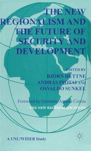 Seller image for The New Regionalism and the Future of Security and Development for sale by BuchWeltWeit Ludwig Meier e.K.