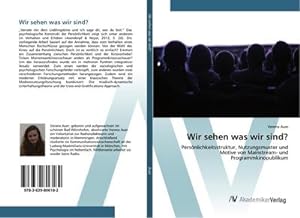 Seller image for Wir sehen was wir sind? for sale by BuchWeltWeit Ludwig Meier e.K.