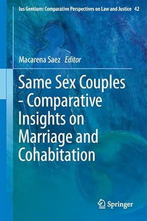 Image du vendeur pour Same Sex Couples - Comparative Insights on Marriage and Cohabitation mis en vente par BuchWeltWeit Ludwig Meier e.K.