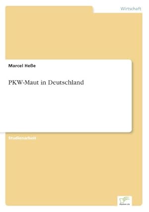 Seller image for PKW-Maut in Deutschland for sale by BuchWeltWeit Ludwig Meier e.K.