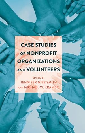 Imagen del vendedor de Case Studies of Nonprofit Organizations and Volunteers a la venta por BuchWeltWeit Ludwig Meier e.K.