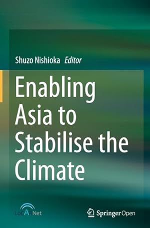 Immagine del venditore per Enabling Asia to Stabilise the Climate venduto da BuchWeltWeit Ludwig Meier e.K.