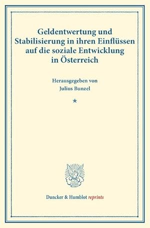 Seller image for Geldentwertung und Stabilisierung in ihren Einflssen auf die soziale Entwicklung in sterreich. for sale by BuchWeltWeit Ludwig Meier e.K.