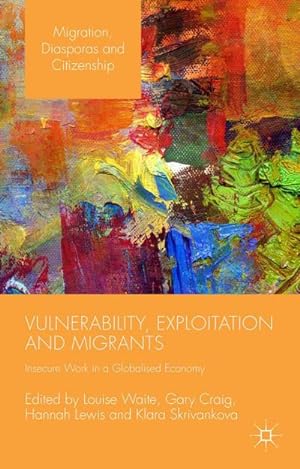 Seller image for Vulnerability, Exploitation and Migrants for sale by BuchWeltWeit Ludwig Meier e.K.