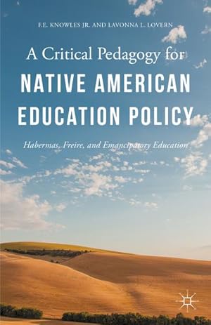 Seller image for A Critical Pedagogy for Native American Education Policy for sale by BuchWeltWeit Ludwig Meier e.K.