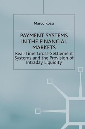 Immagine del venditore per Payment Systems in the Financial Markets venduto da BuchWeltWeit Ludwig Meier e.K.