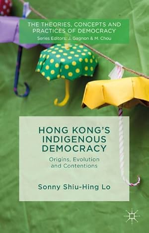 Image du vendeur pour Hong Kong's Indigenous Democracy mis en vente par BuchWeltWeit Ludwig Meier e.K.