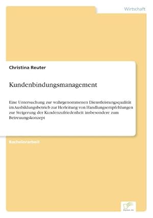 Seller image for Kundenbindungsmanagement for sale by BuchWeltWeit Ludwig Meier e.K.