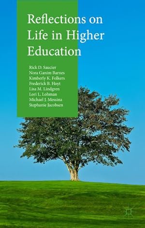 Bild des Verkufers fr Reflections on Life in Higher Education zum Verkauf von BuchWeltWeit Ludwig Meier e.K.
