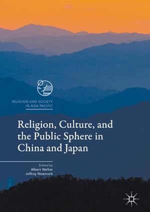 Imagen del vendedor de Religion, Culture, and the Public Sphere in China and Japan a la venta por BuchWeltWeit Ludwig Meier e.K.