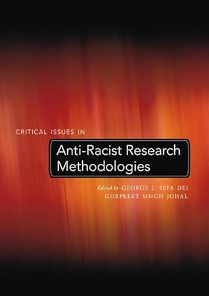 Bild des Verkufers fr Critical Issues in Anti-Racist Research Methodologies zum Verkauf von BuchWeltWeit Ludwig Meier e.K.