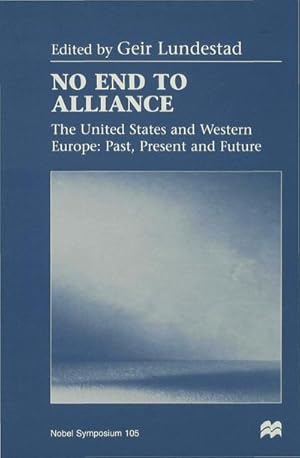 Image du vendeur pour No End to Alliance mis en vente par BuchWeltWeit Ludwig Meier e.K.