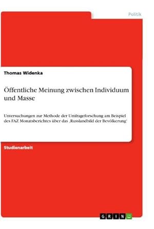 Imagen del vendedor de ffentliche Meinung zwischen Individuum und Masse a la venta por BuchWeltWeit Ludwig Meier e.K.