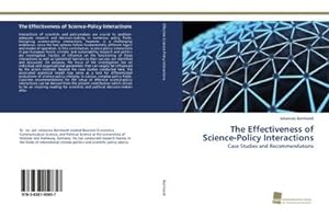 Seller image for The Effectiveness of Science-Policy Interactions for sale by BuchWeltWeit Ludwig Meier e.K.