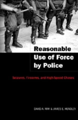 Immagine del venditore per Reasonable Use of Force by Police venduto da BuchWeltWeit Ludwig Meier e.K.