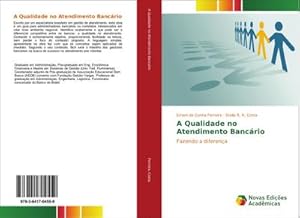 Seller image for A Qualidade no Atendimento Bancrio for sale by BuchWeltWeit Ludwig Meier e.K.