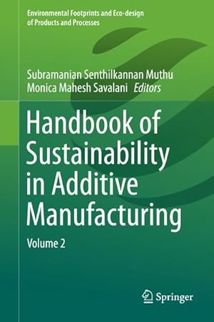 Seller image for Handbook of Sustainability in Additive Manufacturing for sale by BuchWeltWeit Ludwig Meier e.K.