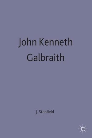 Seller image for John Kenneth Galbraith for sale by BuchWeltWeit Ludwig Meier e.K.