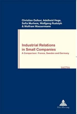 Bild des Verkufers fr Industrial Relations in Small Companies zum Verkauf von BuchWeltWeit Ludwig Meier e.K.