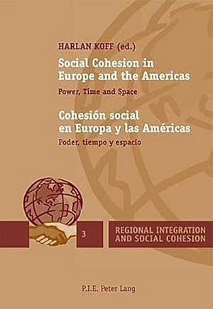 Seller image for Social Cohesion in Europe and the Americas / Cohesin social en Europa y las Amricas for sale by BuchWeltWeit Ludwig Meier e.K.
