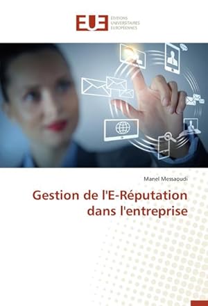 Seller image for Gestion de l'E-Rputation dans l'entreprise for sale by BuchWeltWeit Ludwig Meier e.K.