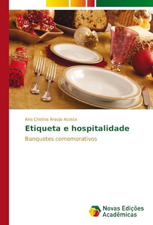 Seller image for Etiqueta e hospitalidade for sale by BuchWeltWeit Ludwig Meier e.K.