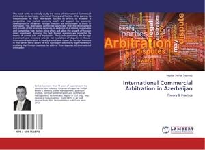 Bild des Verkufers fr International Commercial Arbitration in Azerbaijan zum Verkauf von BuchWeltWeit Ludwig Meier e.K.