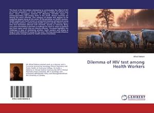Image du vendeur pour Dilemma of HIV test among Health Workers mis en vente par BuchWeltWeit Ludwig Meier e.K.