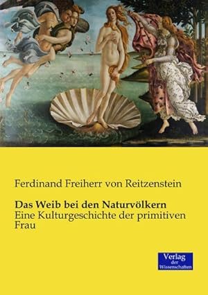 Seller image for Das Weib bei den Naturvlkern for sale by BuchWeltWeit Ludwig Meier e.K.