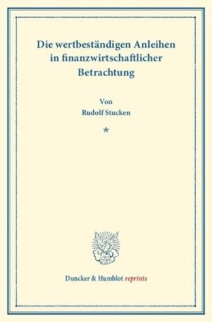 Seller image for Die wertbestndigen Anleihen in finanzwirtschaftlicher Betrachtung. for sale by BuchWeltWeit Ludwig Meier e.K.