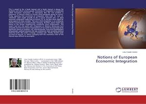 Imagen del vendedor de Notions of European Economic Integration a la venta por BuchWeltWeit Ludwig Meier e.K.