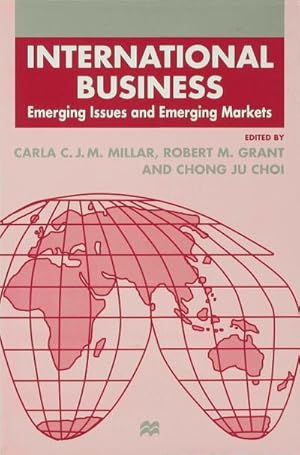 Seller image for International Business: Emerging Issues and Emerging Markets for sale by BuchWeltWeit Ludwig Meier e.K.