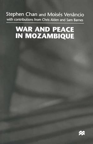 Seller image for War and Peace in Mozambique for sale by BuchWeltWeit Ludwig Meier e.K.