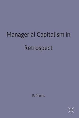 Image du vendeur pour Managerial Capitalism in Retrospect mis en vente par BuchWeltWeit Ludwig Meier e.K.