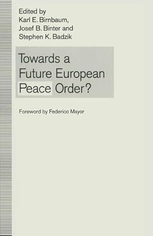 Imagen del vendedor de Towards a Future European Peace Order? a la venta por BuchWeltWeit Ludwig Meier e.K.