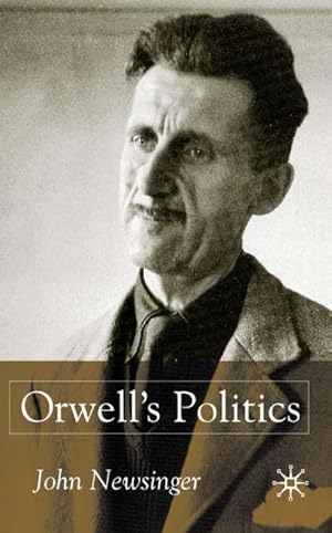 Seller image for Orwell's Politics for sale by BuchWeltWeit Ludwig Meier e.K.