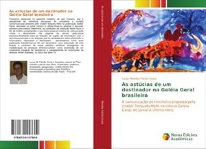 Bild des Verkufers fr As astcias de um destinador na Gelia Geral brasileira zum Verkauf von BuchWeltWeit Ludwig Meier e.K.