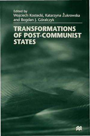 Immagine del venditore per Transformations of Post-Communist States venduto da BuchWeltWeit Ludwig Meier e.K.