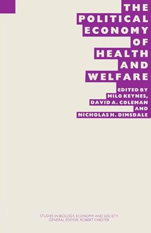 Image du vendeur pour The Political Economy of Health and Welfare mis en vente par BuchWeltWeit Ludwig Meier e.K.