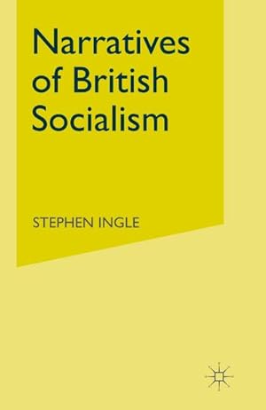 Immagine del venditore per Narratives of British Socialism venduto da BuchWeltWeit Ludwig Meier e.K.