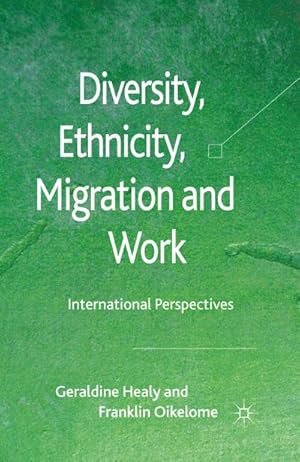 Image du vendeur pour Diversity, Ethnicity, Migration and Work mis en vente par BuchWeltWeit Ludwig Meier e.K.